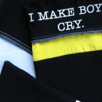 I Make Boys Cry - SOLD